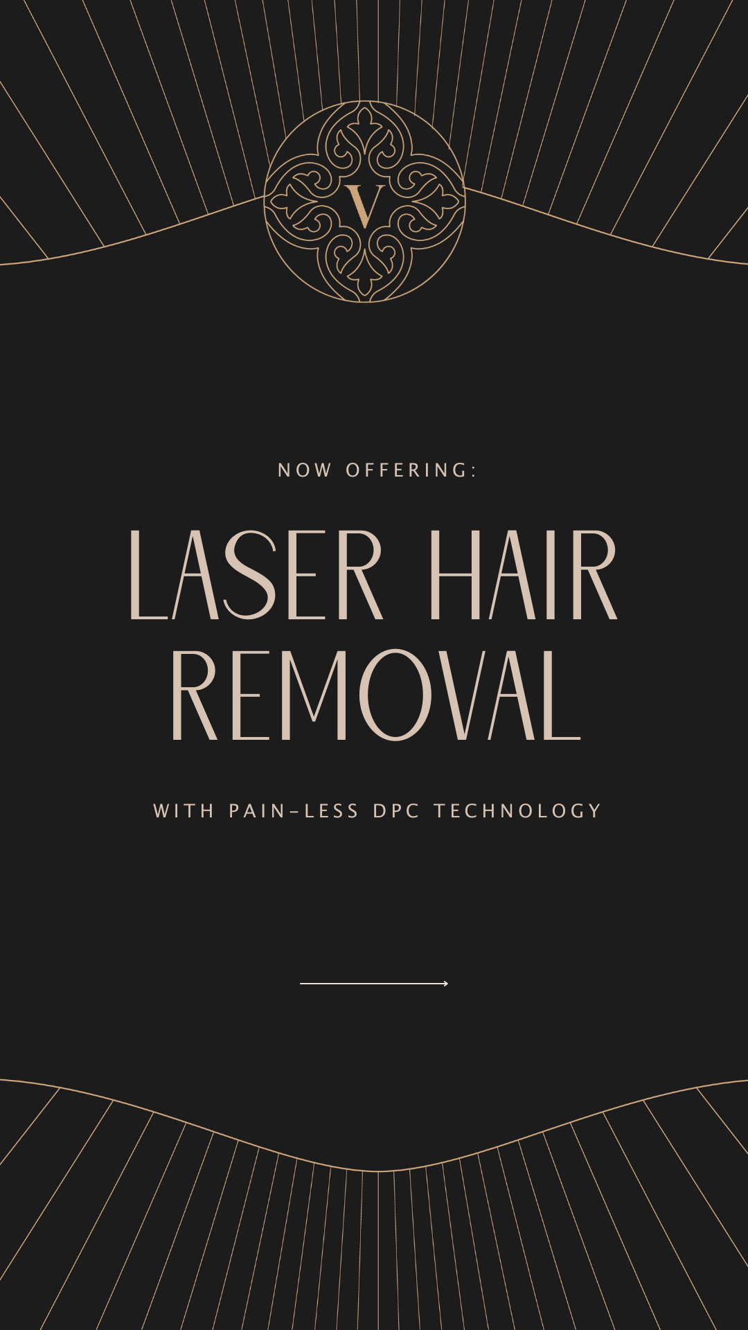 Introducing our newest treatment: Laser Hair Removal ! 